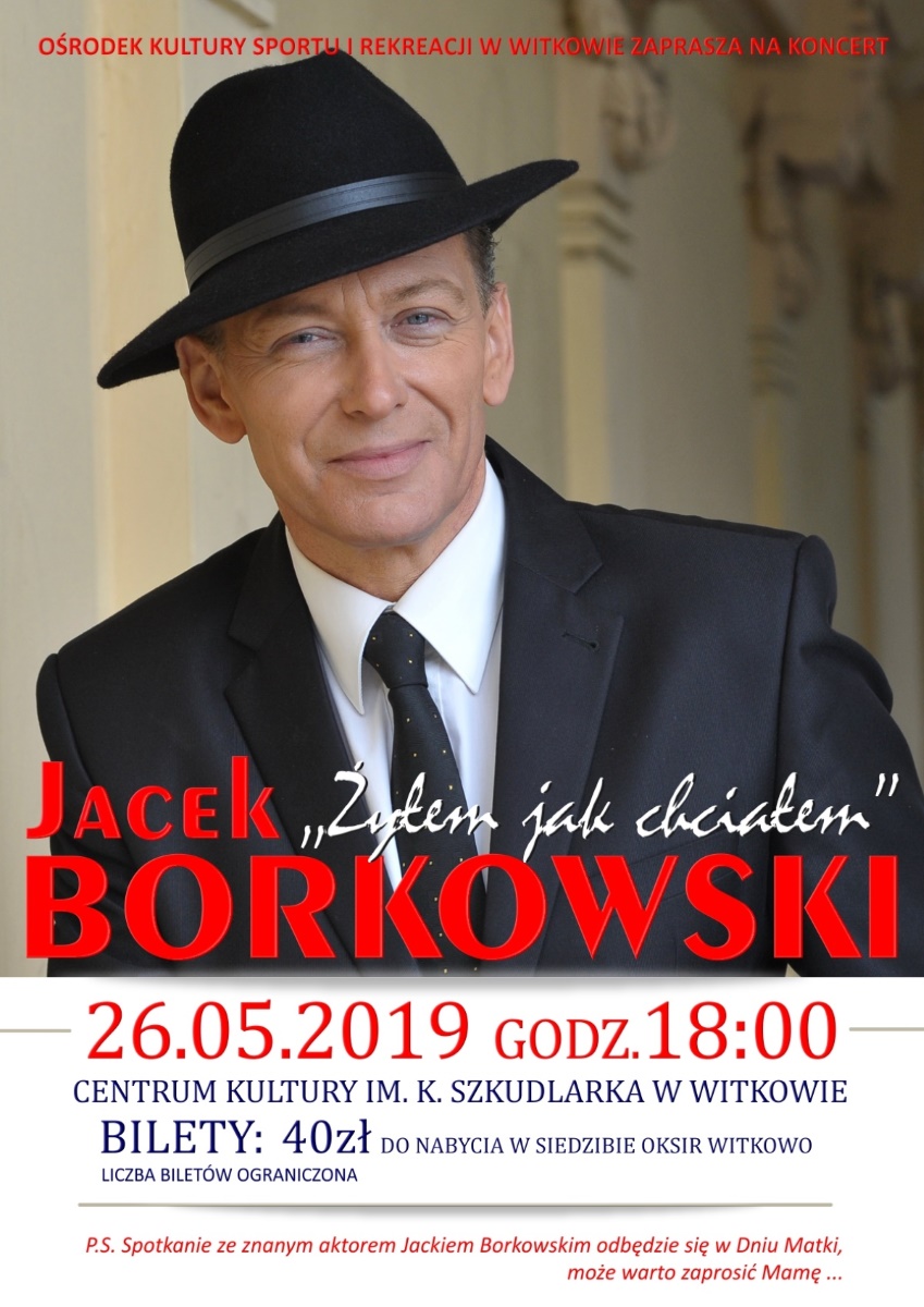 Jacek Borkowski "Żyłem jak chciałem"
