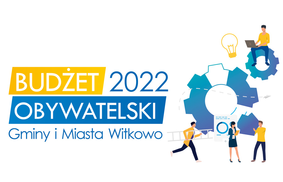 Budżet Obywatelski Gminy i Miasta Witkowo na 2022 rok